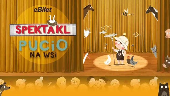Pucio Na Wsi - spektakl Pucio Na Wsi - spektakl