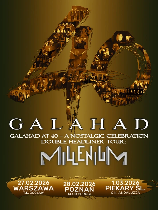 Galahad at 40 - A Nostalgic Celebration oraz Millenium