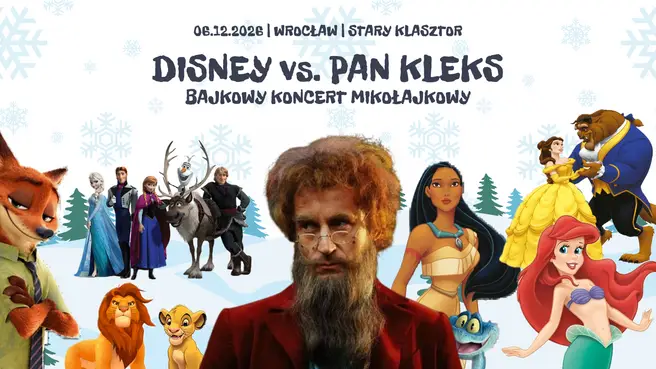 Disney vs. Pan Kleks - Bajkowy Koncert Mikołajkowy