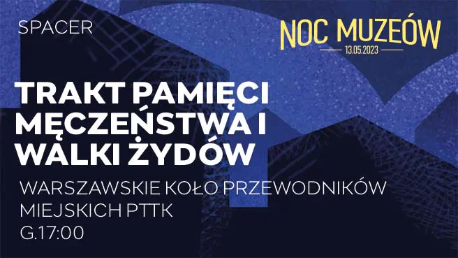 Trakt Pamięci Męczeństwa i Walki Żydów