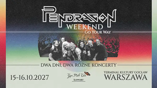Pendragon Weekend 2027 - Go Your Way