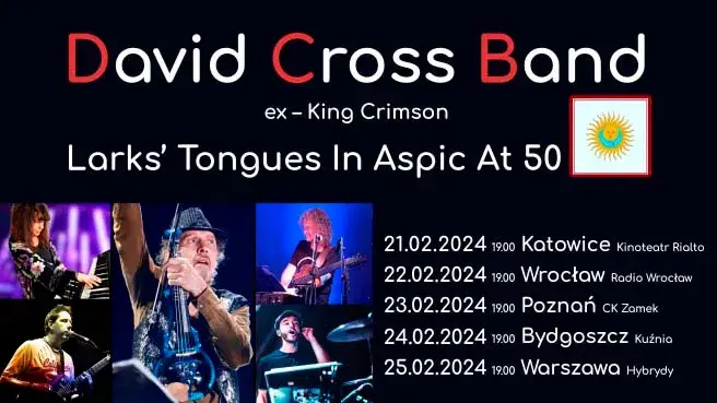 DAVID CROSS BAND ,,Larks Tongues in Apic at 50"