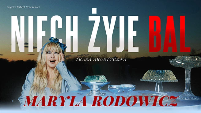Maryla Rodowicz - Niech żyje bal. Trasa akustycz