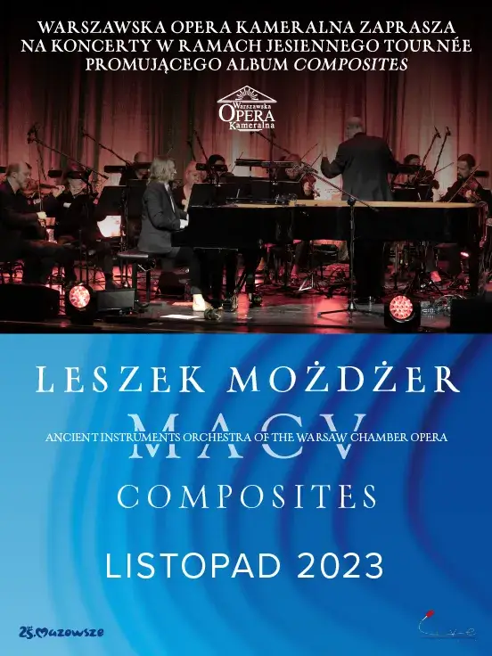 „Composites”: Leszek Możdżer i Orkiestra MACV
