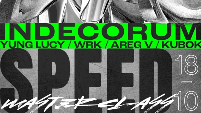 Speed Masterclass: Indecorum