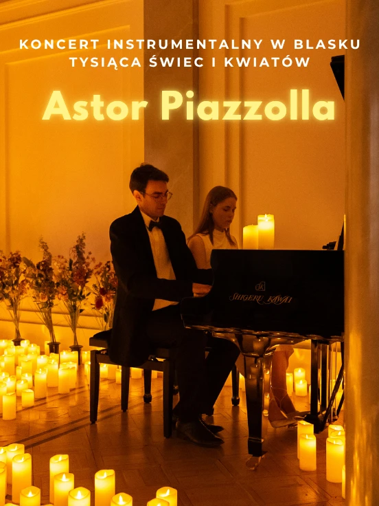 Koncert wśród kwiatów i świec: Astor Piazzolla