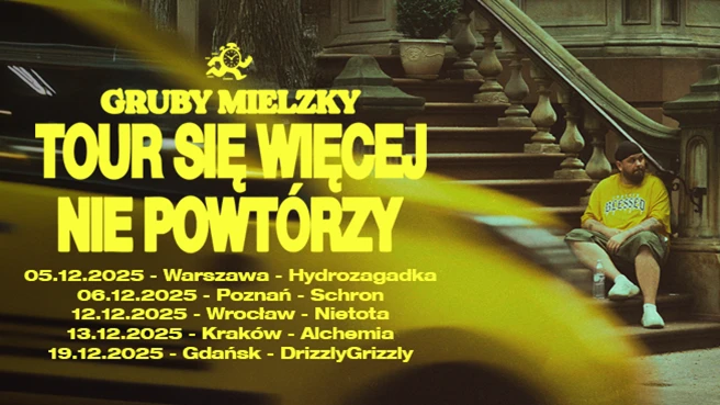 Gruby Mielzky - To się Więcej nie Powtórzy